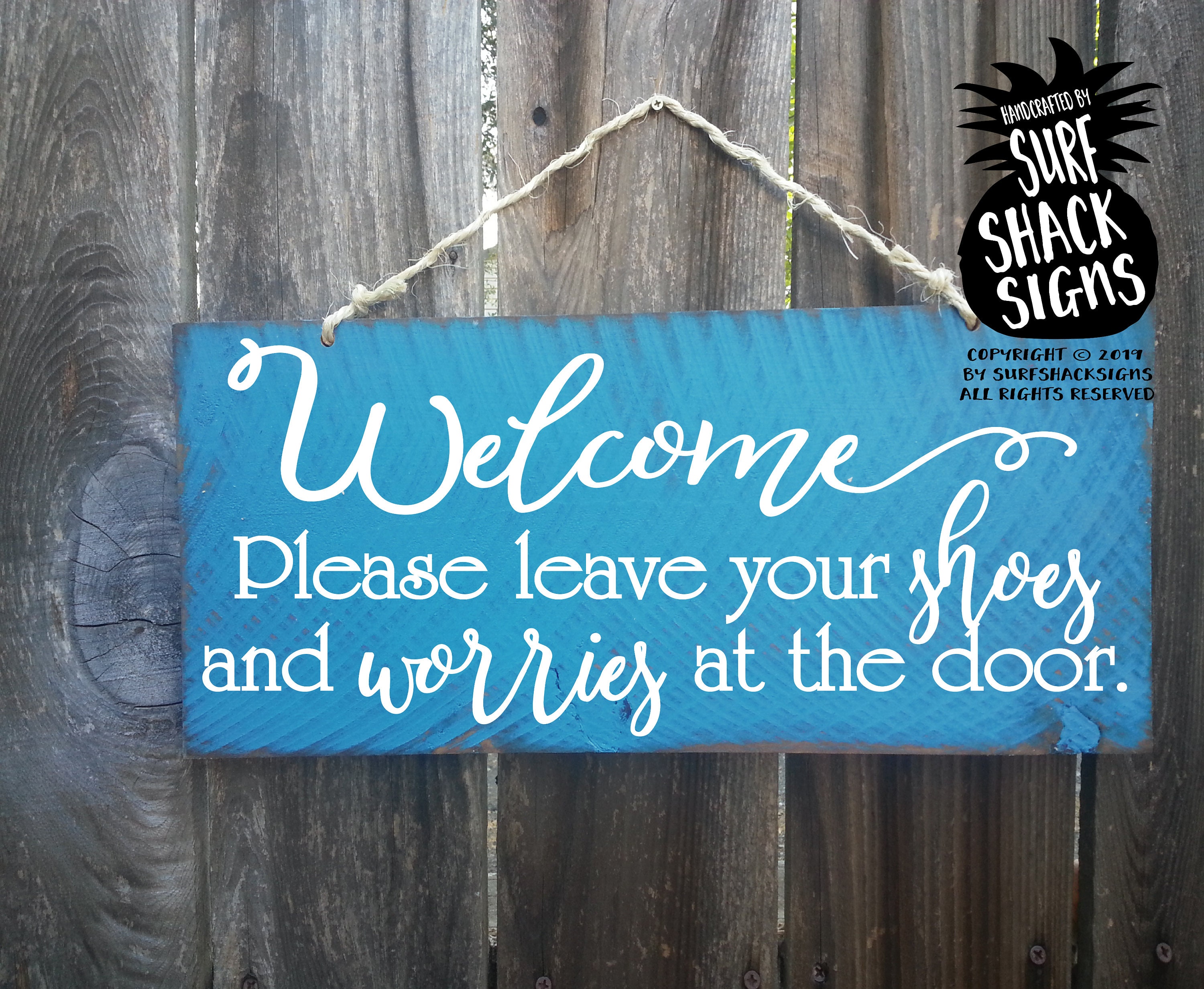 Welcome Please Leave Your Shoes And Worries At The Door