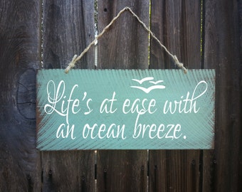 Life's At Ease With An Ocean Breeze Sign, Beach Decor, Ocean Theme, Nautical Theme, Beach Sign, Surfing Signs, Coastal decor, Beacg, 44