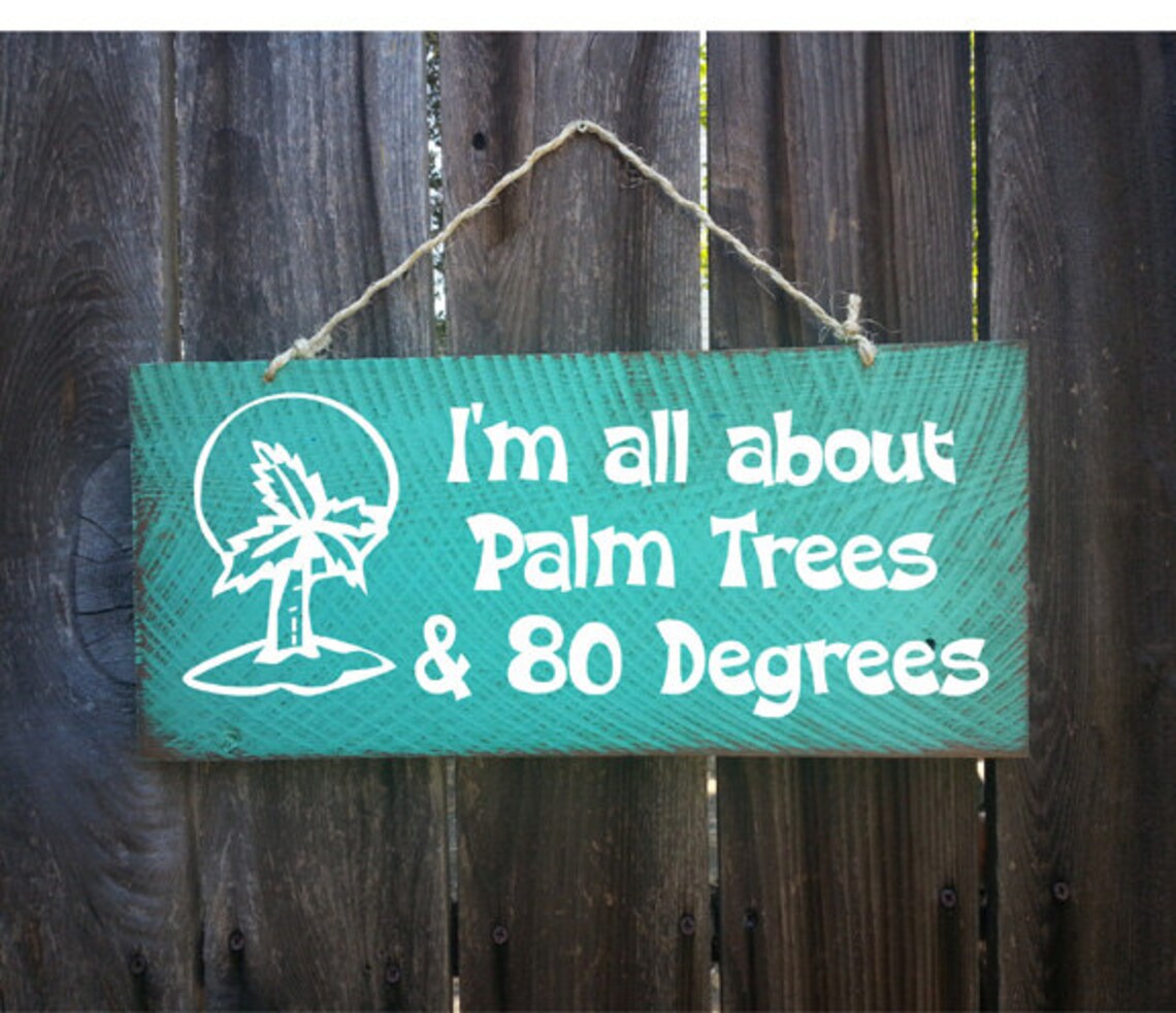 Palm Trees and 80 Degrees Palm Tree Decor Palm Tree Sign | Etsy