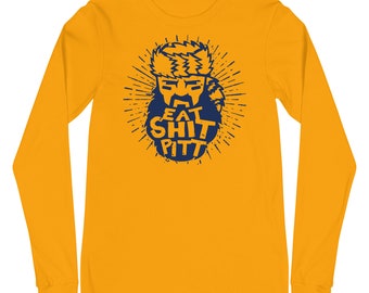 Camiseta de manga larga Eat Shit Pitt