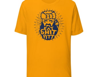 Camiseta Eat Shit Pitt Dorada