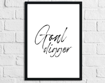 Goal Digger Simple Humorous Modern Wall Art Print Unframed Poster