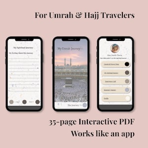 May include: Three smartphones displaying an interactive PDF for Umrah and Hajj travelers. The screens show journal pages, a view of Mecca, and a profile page. Text on the image reads "For Umrah & Hajj Travelers" and "35-page Interactive PDF Works like an app."