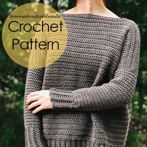 CROCHET PATTERN - The Oversized Pullover Sweater, Instant Download PDF, Crocheted diy Easy-Intermediate Skill Level by BrennaAnnHandmade