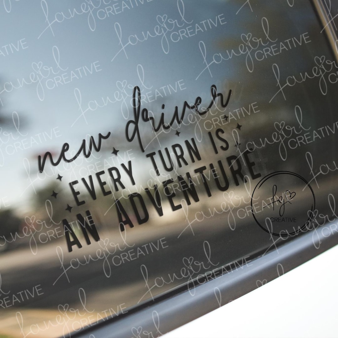 New Driver Every Turn is an Adventure Decal Sticker - Etsy