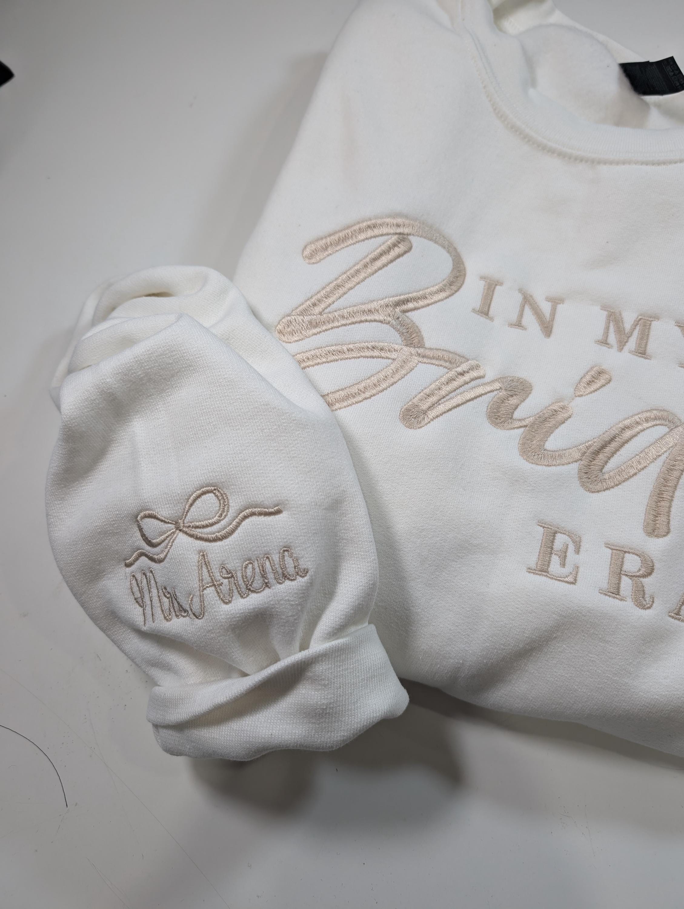 In My Bride Era Embroidered Sweatshirt: Bridal Shower Gift