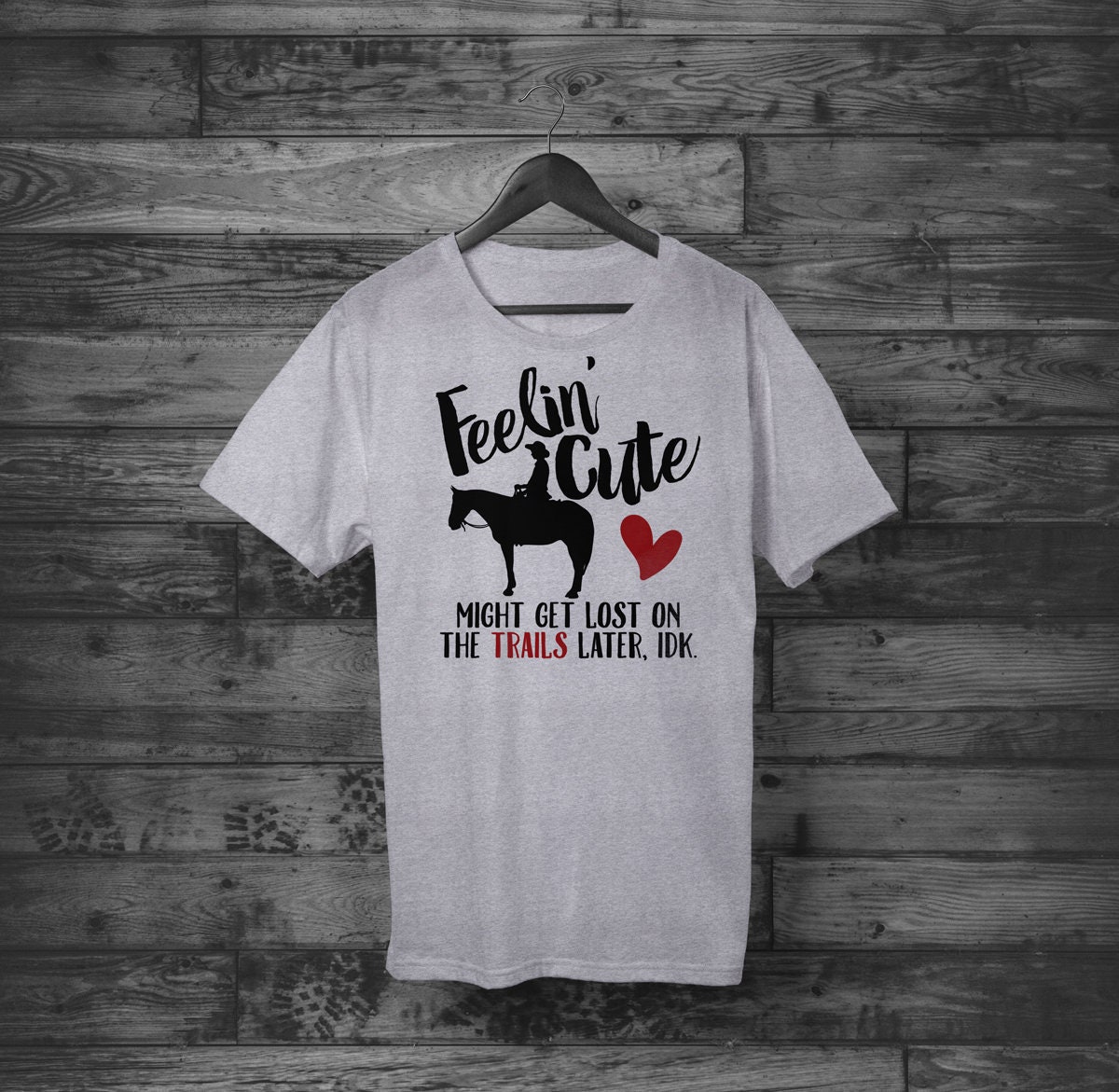 Trail Riding Equestrian Tee Feeling Cute Horse T-shirt - Etsy