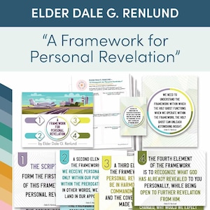 October 2022 General Conference: Elder Dale G. Renlund &quot;A Framework for Personal Revelation&quot; Lesson Helps and Study Guide for Relief Society