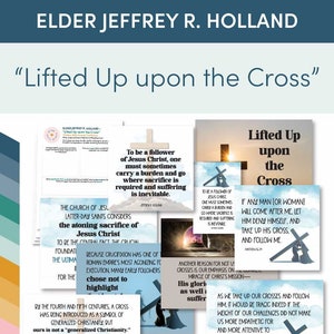 October 2022 General Conference: Elder Jeffrey R. Holland -&quot;Lifted Up upon the Cross&quot; Lesson Helps and Study Guide for Relief Society