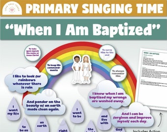 Come, Follow Me for Primary Singing Time: “When I Am Baptized”