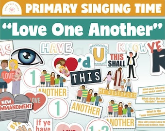 Primary Singing Time: Love One Another