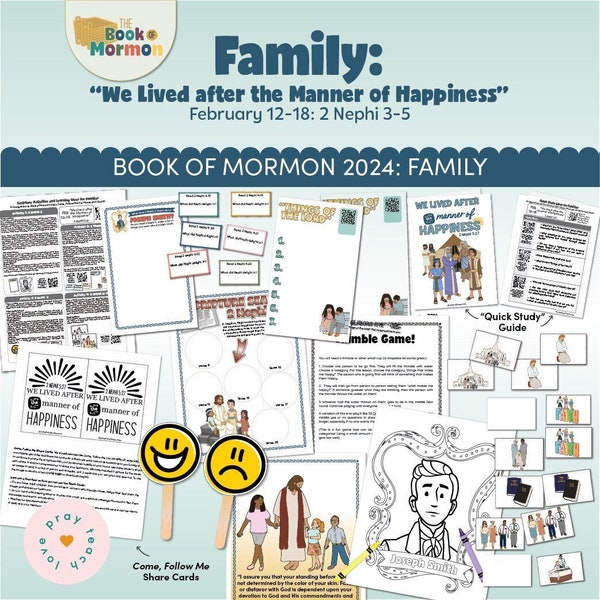 Activities and Learning Ideas for Families February 12-18: We Lived after the Manner of Happiness