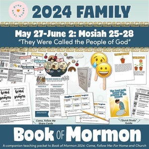 家族 5月27日～6月2日、モーサヤ25～28章 彼らは神の民と呼ばれた、「モルモン書 2024 わたしに従って来なさい 家と教会へ」の補足資料
