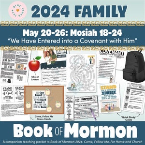 Ideas for Families: May 20-26 Mosiah 18-24 We Have Entered into a Covenant with Him,  "Book of Mormon 2024 Come, Follow Me Home and Church"