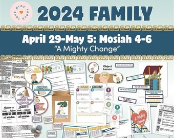 Activities and Learning Ideas for Families: April 29-May 5,Mosiah 4-6 A companion to "Book of Mormon 2024 Come, Follow Me Home and Church"