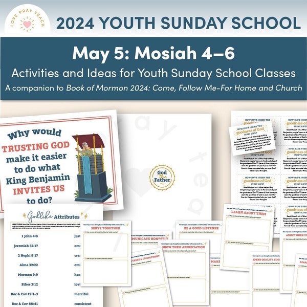 Youth Sunday School 2024 Printable Lesson for April 29–May 5: “A Mighty Change” Mosiah 4–6, A Companion Guide to the Come, Follow Me Program
