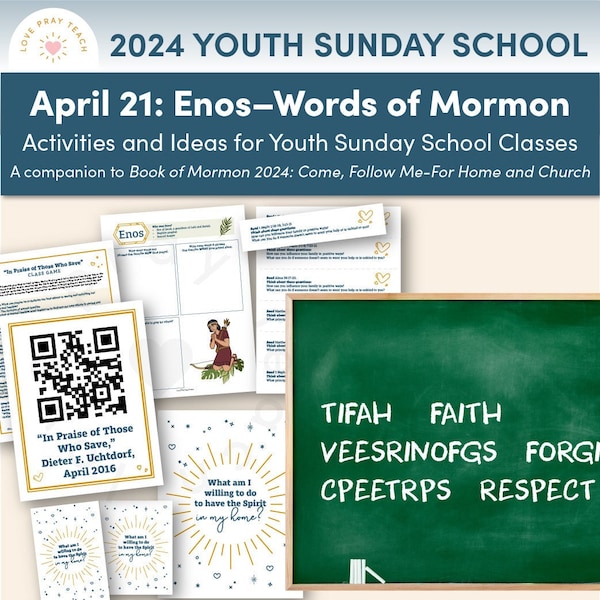 Youth Sunday School 2024 Lesson for April 15–21: “He Worketh in Me to Do According to His Will” Enos–Words of Mormon, Come, Follow Me