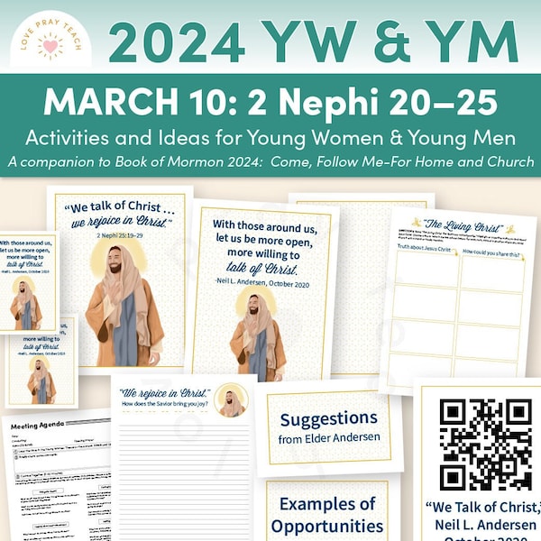 Young Women and Young Men 2024 Lesson for March 4–10: “We Rejoice in Christ” 2 Nephi 20–25, A Companion Guide to the Come, Follow Me Program