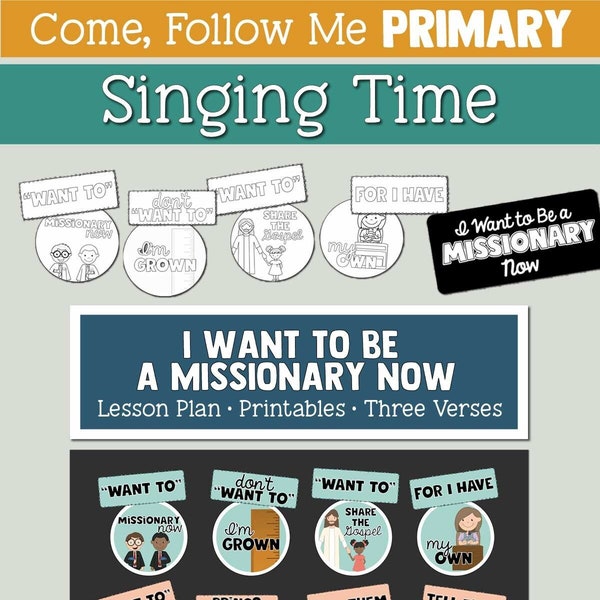 Come, Follow Me for Primary Singing Time: 2020 "I Want to Be a Missionary Now"