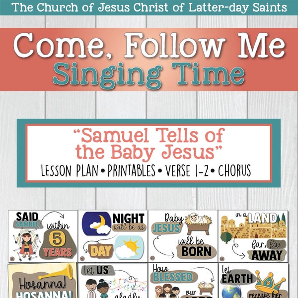 Come, Follow Me for Primary Singing Time: 2020 "Samuel Tells of Baby Jesus"