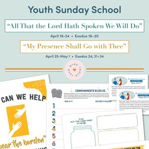 Youth Sunday School Come, Follow Me 2022 Printable Lesson Pack April 18–24 Exodus 18–20  AND April 25–May 1 Exodus 24; 31–34