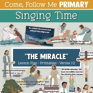 Come, Follow Me for Primary Singing Time: The Miracle
