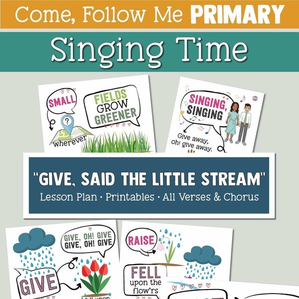Come, Follow Me for Primary Singing Time: "Give Said the Little Stream"