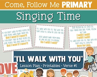 Come, Follow Me for Primary Singing Time: Will Walk With You