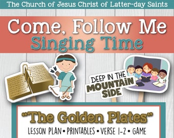 Come, Follow Me for Primary Singing Time: 2020 "The Golden Plates" Printable Lesson Packet