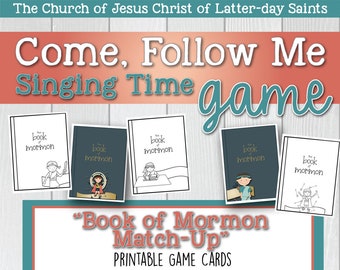 Come, Follow Me for Primary Singing Time: 2020 Review Game "Book of Mormon Match-Up"