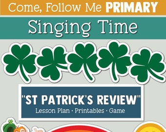 Come, Follow Me for Primary-Singing Time: “St Patrick's Day Review Game”