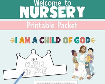 May include: A printable packet for a nursery class with the words "I am a child of God" in colorful letters. The packet includes a crown, a coloring page with Jesus and children, and a "All About Me!" sheet with space for a child's name, favorite things to do, and allergies.