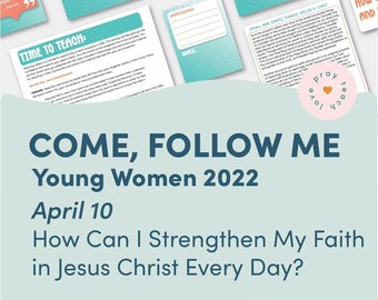 Young Women Doctrinal Topic April 10: "How Can I Strengthen My Faith in Jesus Christ Every Day?" Printable Lesson Packet for Exodus 14–17