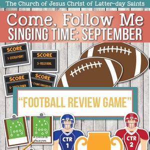 Può includere: Un set stampabile di risorse a tema calcistico per il tempo di canto della Primaria a settembre. Il set include carte dei punteggi, diagrammi di gioco del calcio e ritagli di giocatori di calcio. Il testo "Come, Follow Me" e "Singing Time: September" è in alto nell'immagine. Il testo "Football Review Game" è al centro dell'immagine. Il testo "Primary" è in basso a sinistra nell'immagine. Il testo "www.LovePrayTeach.com" è in basso a destra nell'immagine.