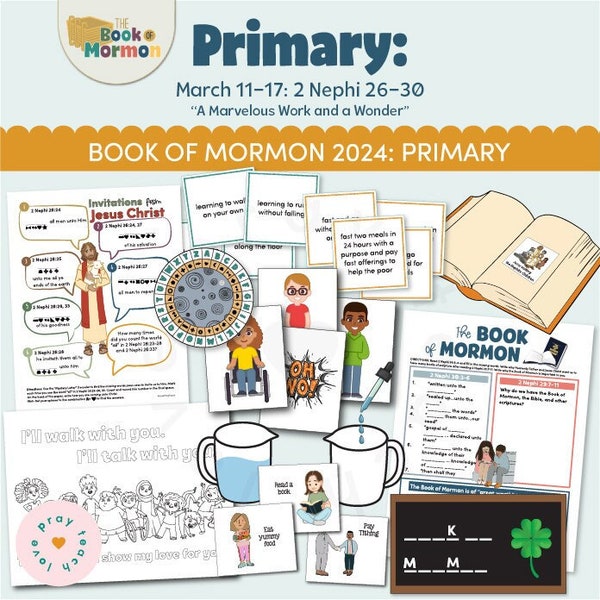 Activities and Learning Ideas for Primary Children: March 11–17 | 2 Nephi 26–30 | "Book of Mormon 2024 Come, Follow Me Home and Church"