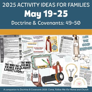Familles : 19-25 mai, Doctrine et Alliances 49-50, Un compagnon de Doctrine et Alliances 2025 Viens et suis-moi à la maison et à l&#39;église »