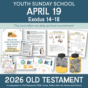 May include: A colorful educational poster for Youth Sunday School, dated April 19, with the theme of Exodus 14-18. It includes various worksheets, illustrations, and the text "The Lord offers me daily spiritual nourishment."