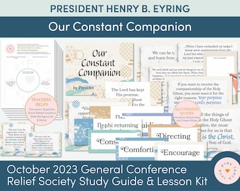 October 2023 General Conference: President Henry B. Eyring "Our Constant Companion" Lesson Helps and Handouts for Relief Society