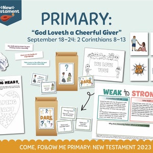 Come, Follow Me for Primary 2023: September 18–24 2 Corinthians 8–13 “God Loveth a Cheerful Giver” Printable Lesson Packet
