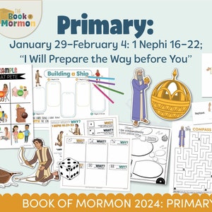 Activities and Learning Ideas for Primary Children: January 29–February 4 1 Nephi 16–22 A companion to "Book of Mormon 2024 Come, Follow Me"