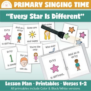 May include: A set of printable cards for a children's song about stars being different. The cards feature illustrations of stars, people, and a sun. The text on the cards includes the lyrics "Every Star Is Different" and "And so is every".