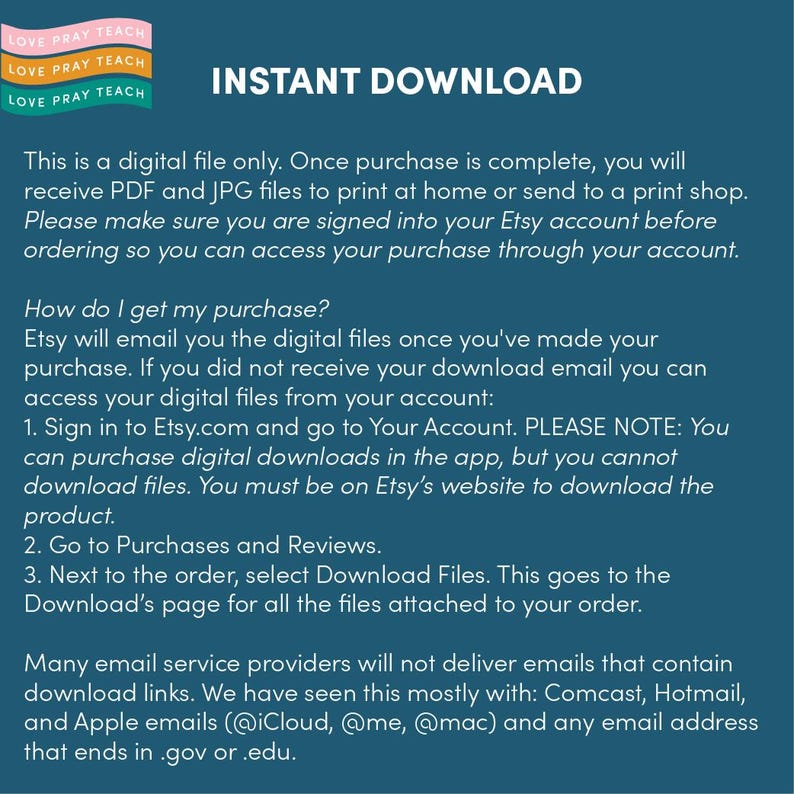 May include: A teal digital download information sheet with the words "INSTANT DOWNLOAD" in large white letters. The sheet provides instructions on how to access digital files after purchase, including steps for Etsy users.