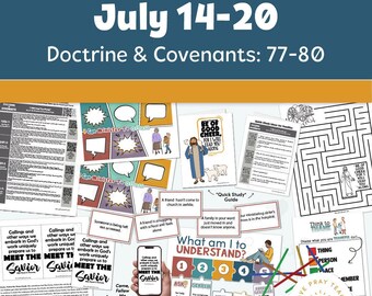 May include: A collection of colorful activity sheets for families, with the text "2025 Activity Ideas for Families" and "July 14-20." The sheets include illustrations, mazes, and text prompts related to Doctrine & Covenants 77-80.
