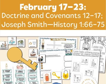 May include: A lesson packet for 2025, featuring the text "2025 Primary Lesson Packet February 17-23: Doctrine and Covenants 12-17; Joseph Smith-History 1:66-75." Includes illustrations, a key graphic, and the phrase "Love Pray Teach."