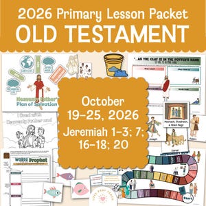 May include: A 2026 Primary Lesson Packet for the Old Testament featuring educational worksheets, activity sheets, and game boards. The materials include illustrations of biblical figures, a board game, and text detailing October 19-25, 2026.