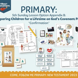 Come, Follow Me for Primary Appendix B-Preparing Children for a Lifetime on God’s Covenant Path: Confirmation