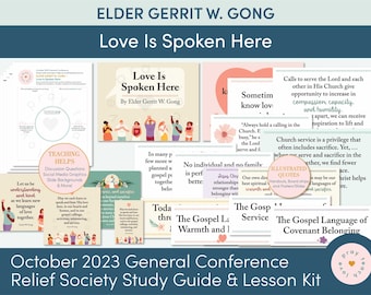 Conferencia General de octubre de 2023: Élder Gerrit W. Gong "Aquí se habla amor" Ayudas para lecciones y folletos para la Sociedad de Socorro