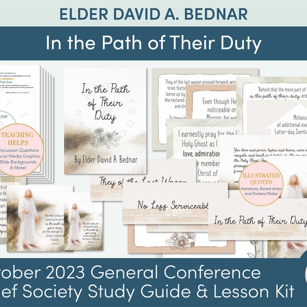 October 2023 General Conference: Elder David A. Bednar "In the Path of their Duty" Lesson Helps and Handouts for Relief Society