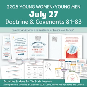 Young Women/Young Men 2025 July 21–27: Where “Much Is Given Much Is Required” Doctrine and Covenants 81–83, Come, Follow Me