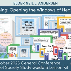 October 2023 General Conference: Elder Neil L. Andersen Opening the Windows of Heaven Lesson Helps and Handouts for Relief Society image 1